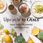 オイシックス、廃棄食品有効活用した「アップサイクル商品」で7月中に食品ロス1トン削減へ